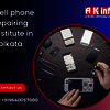 Top Mobile Repairing Institute in Kolkata – Enrol at Akinfo for Expert Training