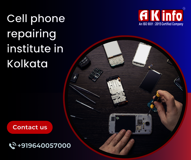 cell phone repair institute  in lkolkata Top Mobile Repairing Institute in Kolkata – Enrol at Akinfo for Expert Training