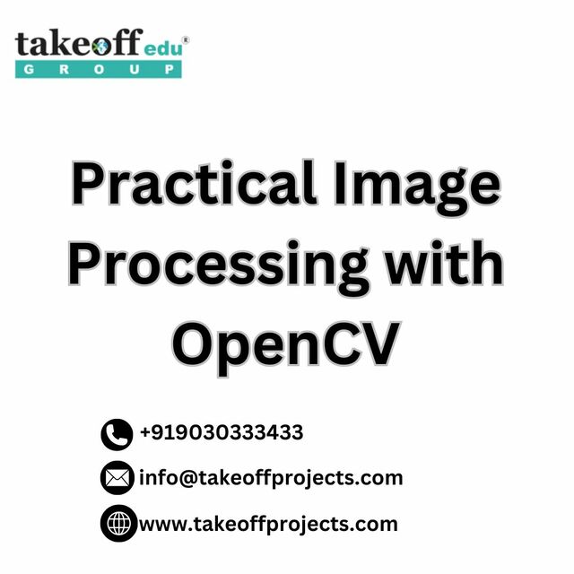 OPENCV Projects Practical Image Processing with OpenCV