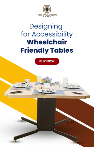 Wheelchair Accessible D.T 1 1 The Inclusion Table