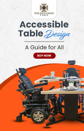 Wheelchair Accessible D.T 2 1 The Inclusion Table