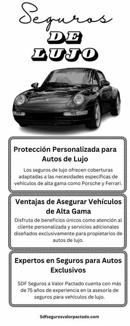 Seguros de Lujo Seguros a Valor Pactado para tu Ferrari