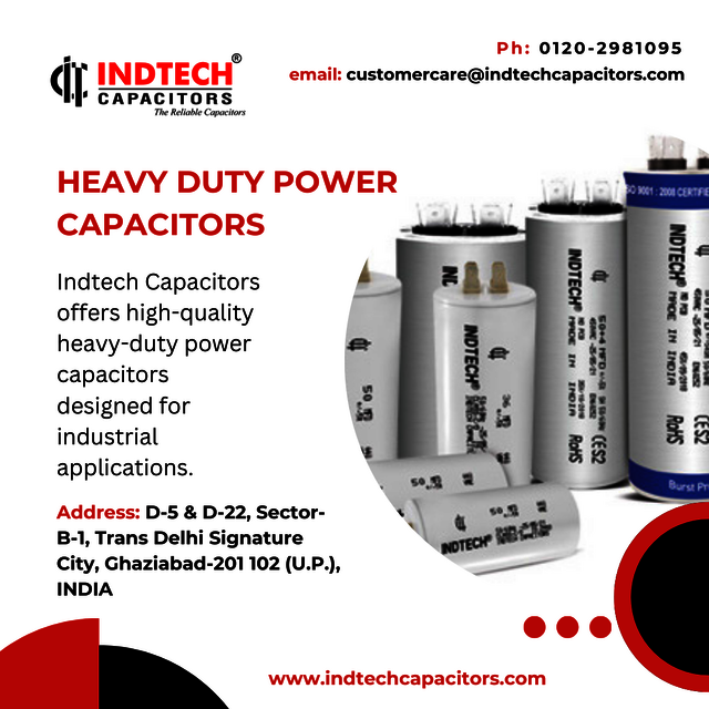 Heavy Duty Power Capacitors Heavy Duty Power Capacitors