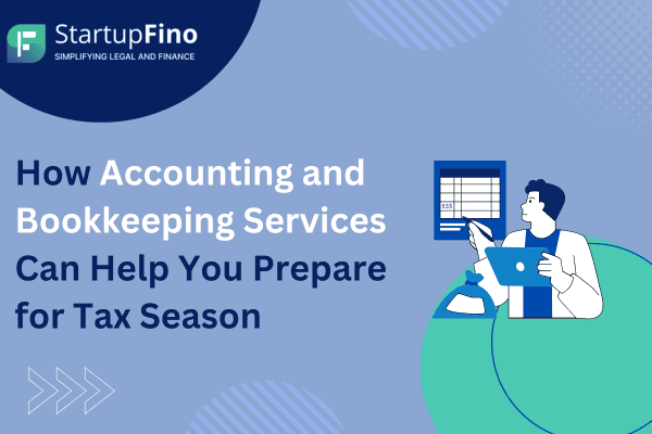 How Accounting and Bookkeeping Services Can Help Y How Accounting and Bookkeeping Services Can Help You Prepare for Tax Season