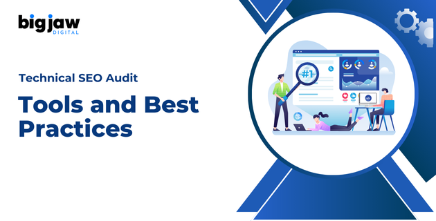 How to Perform a Technical SEO Audit Tools and Bes BigJawDigital