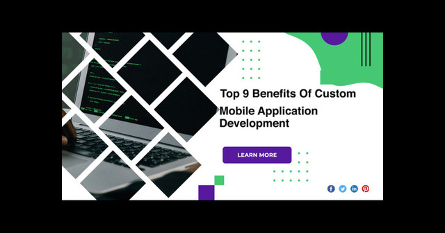 Top-9-Benefits-Of-Custom-Mobile-Application-Develo App Developers Near Me