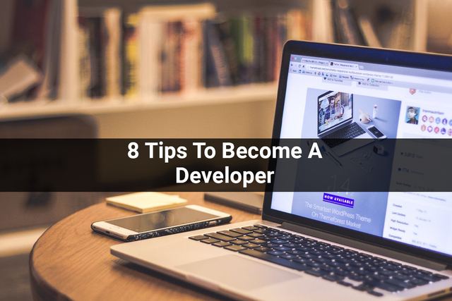 8-Tips-To-Become-A-Developer App Developers Near Me