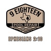 9 Eighteen Pool Repair