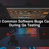 Most-Common-Software-Bugs-C... - Mapbox Vs Google Maps: What...