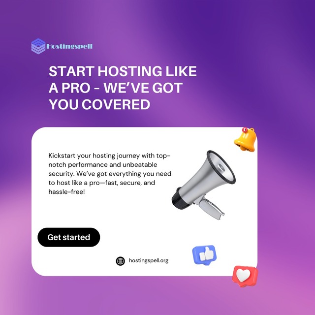 Start Hosting Like a Pro Today! HostingSpell