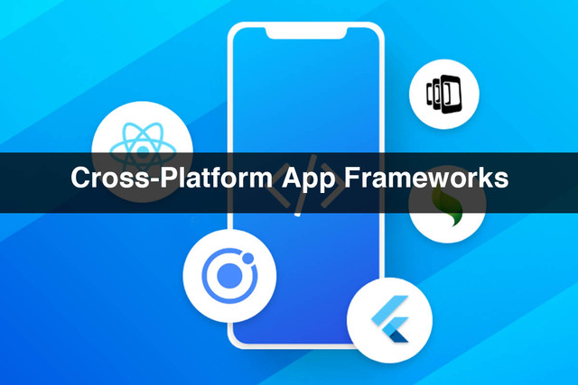 Cross-Platform-App-Frameworks-in-2020 Picture Box