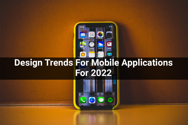 Design-Trends-For-Mobile-Applications-For-2022 Picture Box