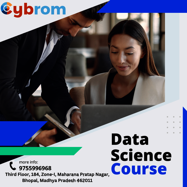 Best Data Science & AI Courses in Bhopal - Cybrom  Best Data Science & AI Courses in Bhopal - Cybrom Tech