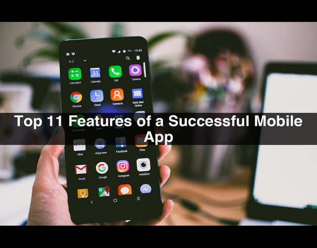 Top-11-Features-of-a-Successful-Mobile-App (1) (1) appdevelopersnearme