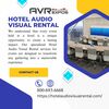 hotel audio visual rental - Affordable AV Rentals in Da...