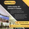 Affordable AV Rentals in Dallas