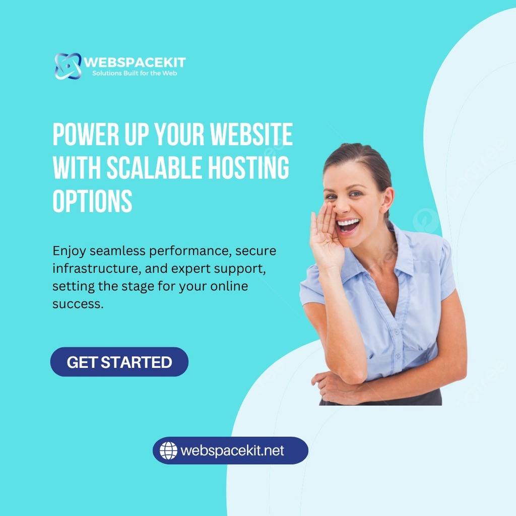 PowerUp your Website with Scalable Hosting Options WebSpaceKit