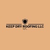 Keep Dry Roofing LLC