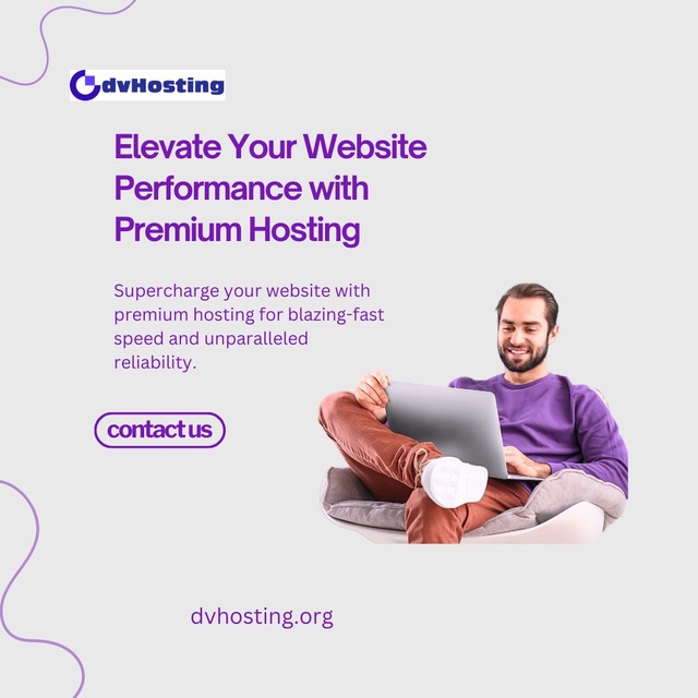 Elevate your Website Performance with Premium Host DVHosting