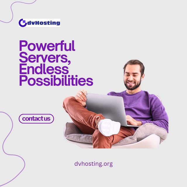 Powerful Servers Endless Possibilities-DVHosting DVHosting