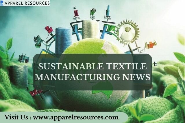 sustainable textile manufacturing news Picture Box