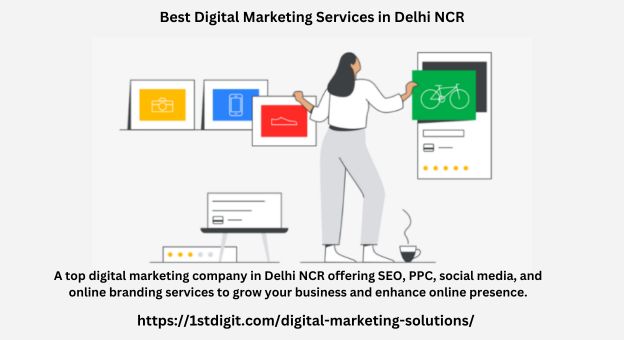 Looking for the best digital marketing company in  Best Digital Marketing Services in Delhi NCR