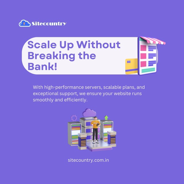 Scale Up Without Breaking The Bank SiteCountry