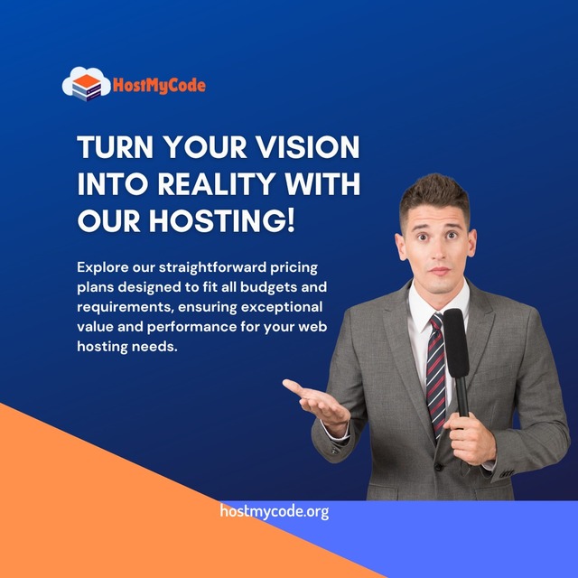 Turn Your Vision Into Reality With Our Hosting-Hos HostMyCode