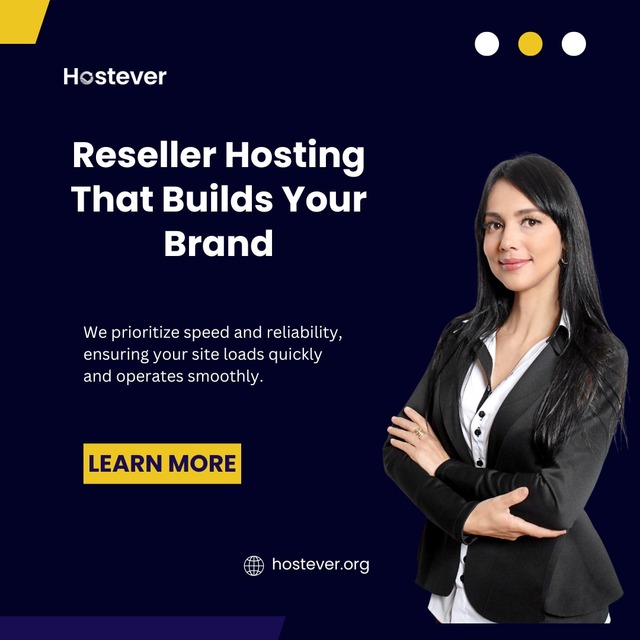 Reseller Hosting That Builds Your Brand - Hostever Hostever