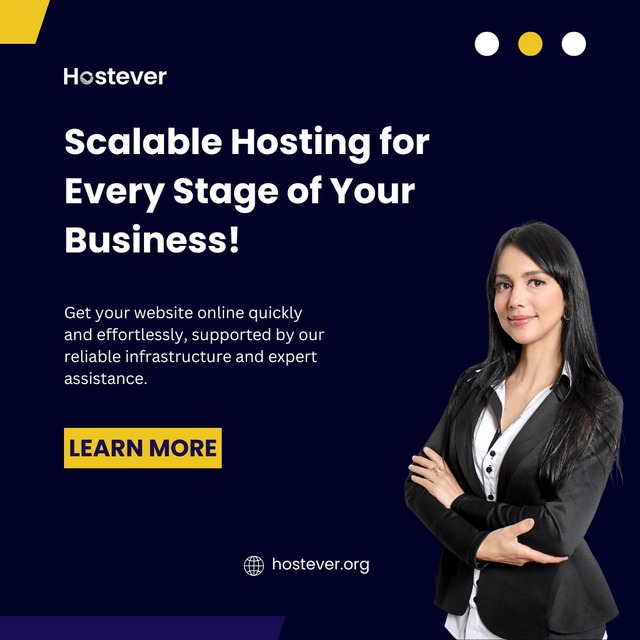 Scalable Hosting for Every Stage of Your Business- Hostever