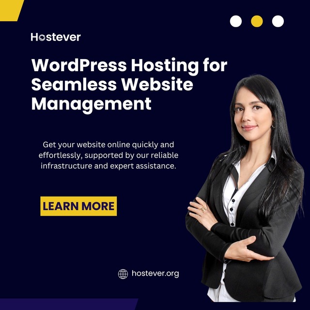 WordPress Hosting For Seamless Website Management Hostever