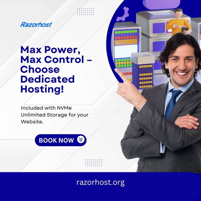 Max Power, Max Control - Choose Dedicated Hosting RazorHost