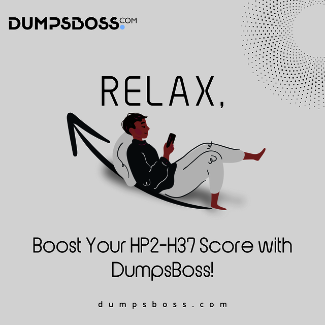 Boost Your HP2-H37 Score with DumpsBoss! Picture Box