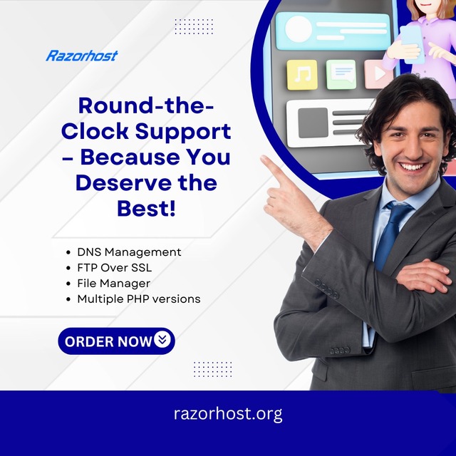 24/7 Support, Because You Deserve the Best RazorHost