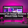 Common-UX-Design-Mistakes-Y... - Picture Box