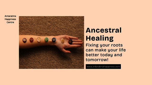 Find Peace with Ancestral Healing Antaratma Happiness Centre