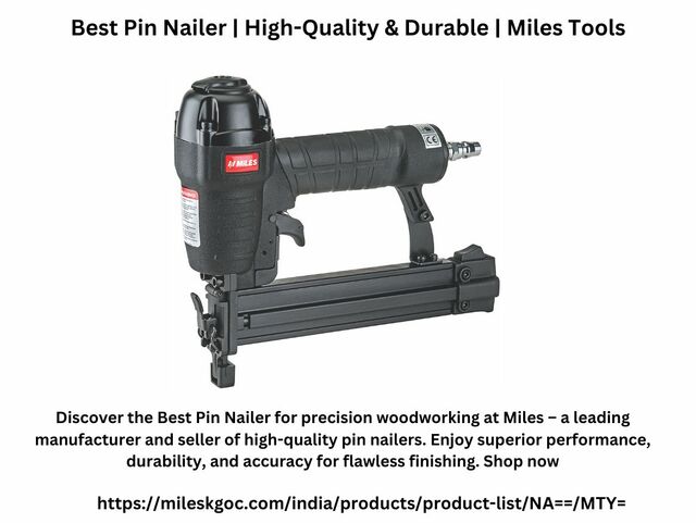 Best Pin Nailer  High-Quality & Durable  Miles Too Picture Box