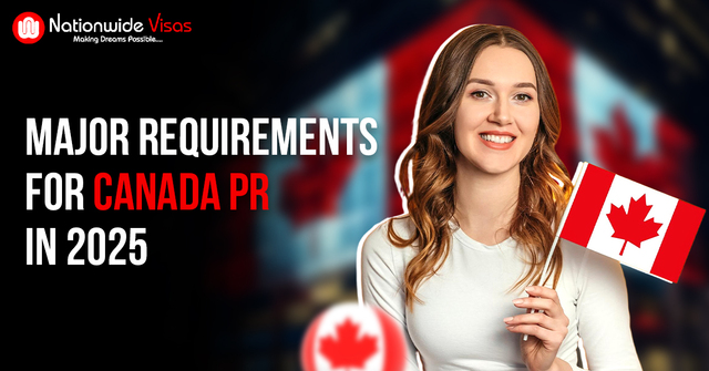 Major-Requirements-for-Canada-PR-in-2025 Picture Box
