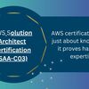 AWS certification is not ju... - AWS Certified Solutions Arc...