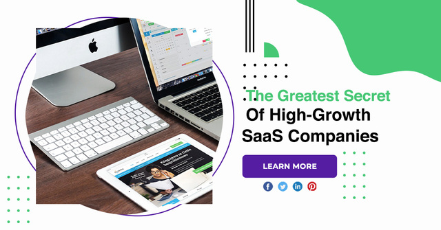 The-Greatest-Secret-Of-High-Growth-SaaS-Companies- app develop