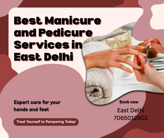 Best Manicure and Pedicure Services in East Delhi Picture Box