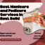 Best Manicure and Pedicure ... - Picture Box