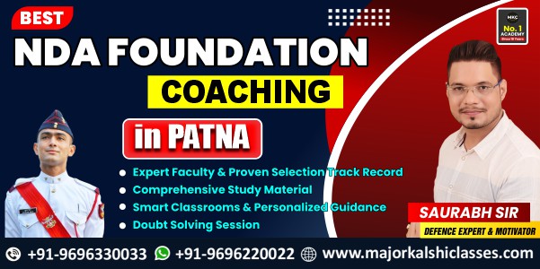 NDA Foundation Coaching in Patna Major Kalshi Classes