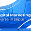 Digital Marketing Course In... - Digital Marketing