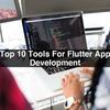 Top-10-Tools-For-Flutter-Ap... - Picture Box