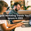 5-Digital-Marketing-Trends-... - Picture Box