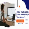 How-To-Create-An-Email-Mark... - appdevelopersnearme