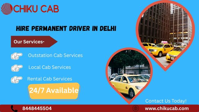 Hire Permanent Driver in Delhi chiku cab