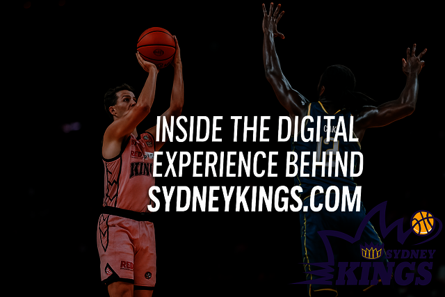 Inside the Digital Experience Behind SydneyKings Picture Box