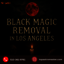 Black Magic Removal in Los ... - Picture Box